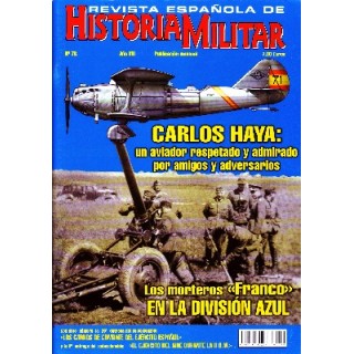 REVISTA ESPAÑOLA DE HISTORIA MILITAR 76. CARLOS HAYA. LOS MORTEROS DE FRANCO EN LA DIVISION AZUL